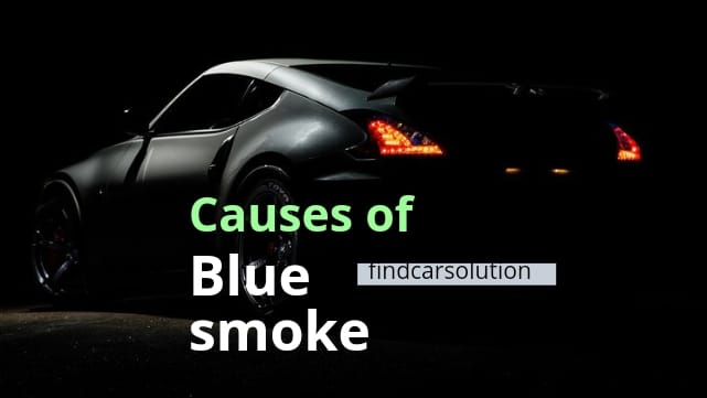 causes of blue smoke